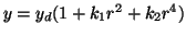 $ y = y_d (1+k_1 r^2 + k_2r^4)$