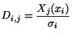 $\displaystyle D_{i,j} = \frac{X_{j}(x_{i})}{\sigma_{i}} $