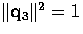 $\Vert{\bf q}_3 \Vert^2 = 1$