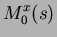 $\displaystyle M^x_0(s)$