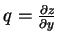 $q = \frac{\partial z}{\partial y}$